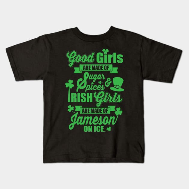 IRISH GIRLS ARE MADE OF JAMESON ON ICE Kids T-Shirt by ryanjaycruz